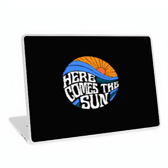Here comes the sun Laptop Skins