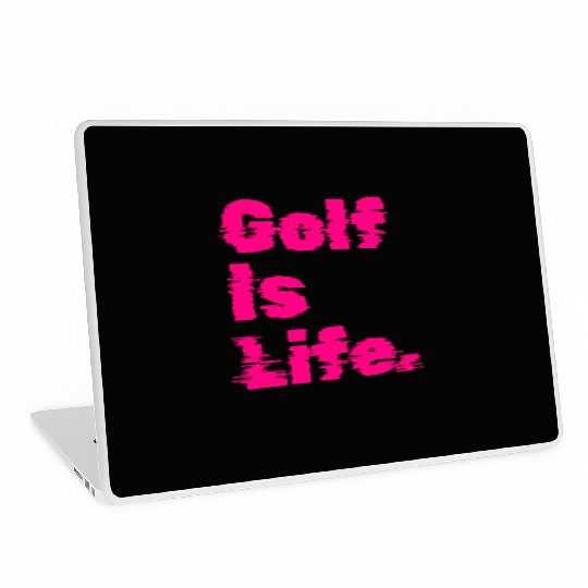 Golf Is Life, Hot Pink, Golfer, I Like Golf Laptop Skins