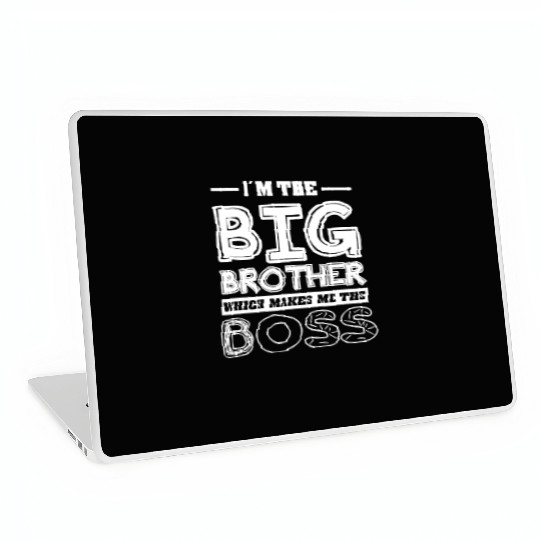 Im the big brother - Funny Big Brother Boy Laptop Skins
