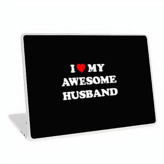 I Love My Awesome Husband Wife Just Married Laptop Skins
