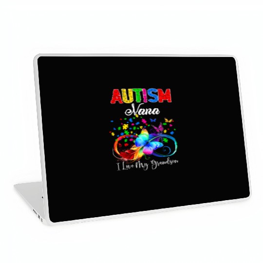 Butterfly Autism Nana I Love My Grandson Support A Laptop Skins