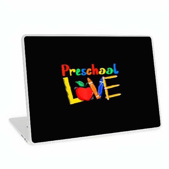 Love Preschool Teacher Back To School Love Teachin Laptop Skins