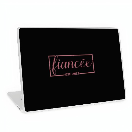 Fiancée Est 2022 Engagement Future Bride Engaged Laptop Skins
