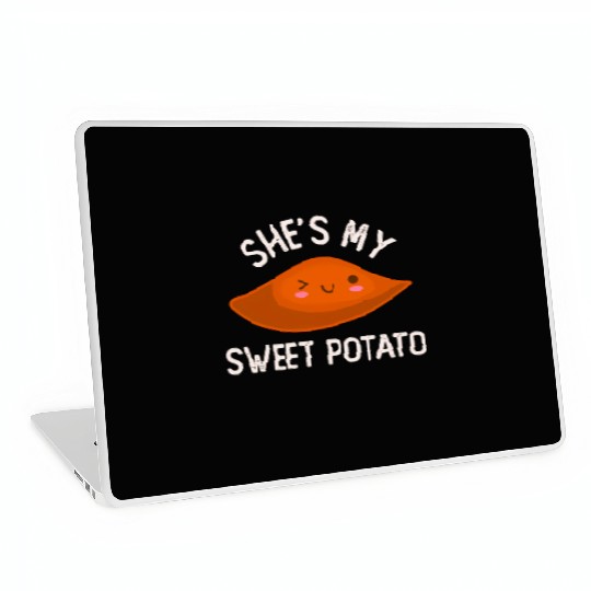 She'S My Sweet Potato I Yam Thanksgiving Laptop Skins