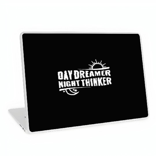 Day Dreamer Night Thinker Laptop Skins