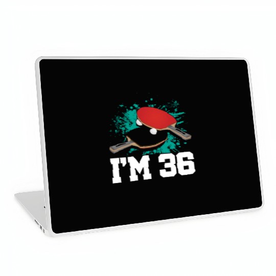 I'm 36 Table Tennis Player Sports Adult 36th Laptop Skins