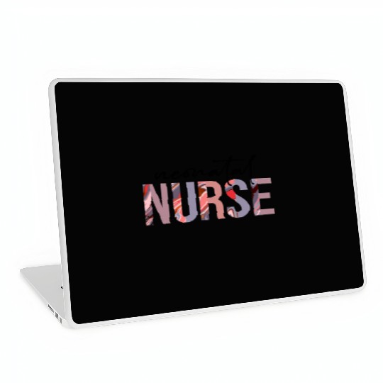 Neonatal Icu Nurse u Nurse Newborn Baby Nursing Laptop Skins