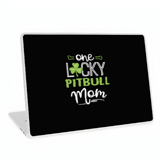 One Lucky Pitbull Dog Mom St Patric Day Laptop Skins