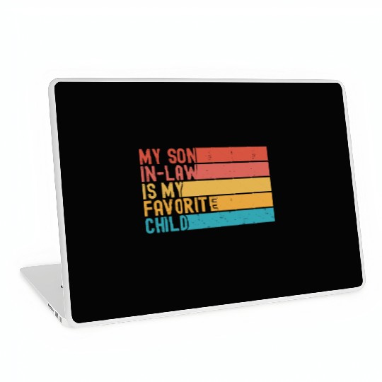 My Son In Law Is My Favorite Child Funny Retro Laptop Skins