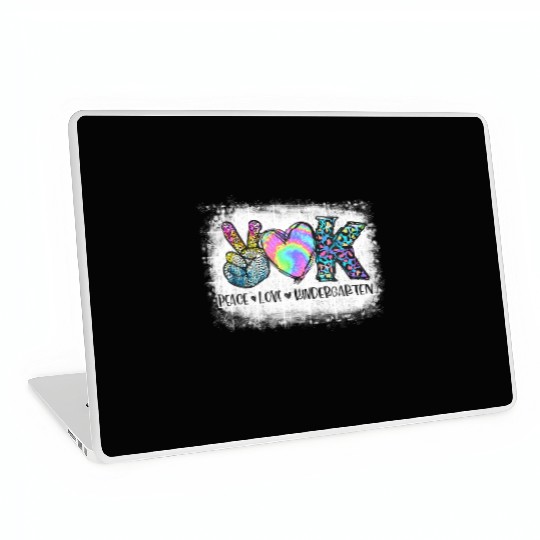 Peace Love Kindergarten Teacher Appreciation Laptop Skins