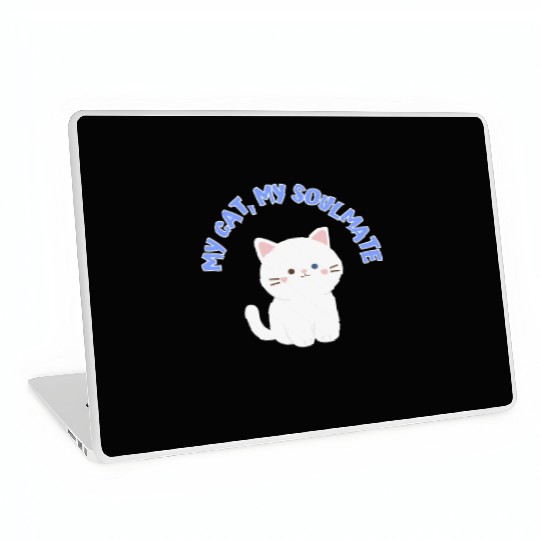 My Cat, My Soulmate, Cute Laptop Skins