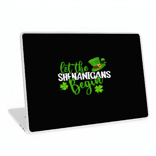 Let The Shenanigans Begin St Patric Day Irish Laptop Skins