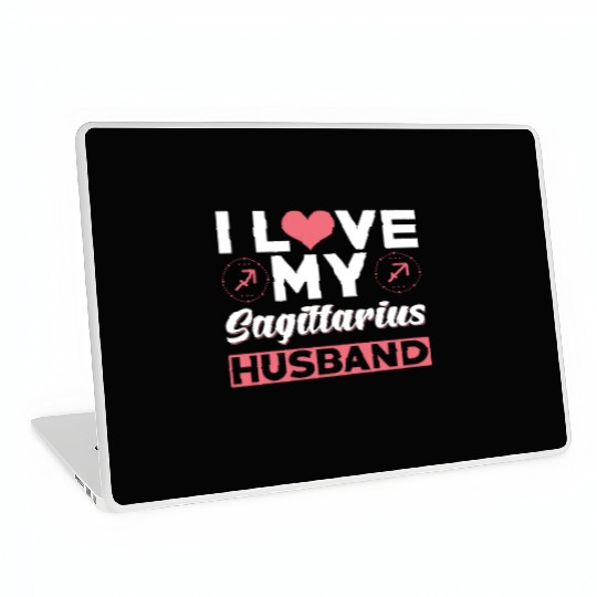 I love my Sagittarius Husband Laptop Skins