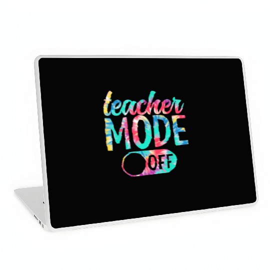 Last Day of School teacher mode off Teacher Laptop Skins