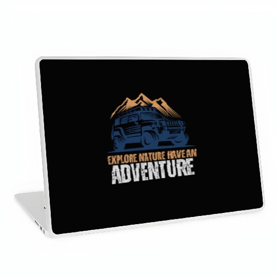 Explore nature have an adventure Laptop Skins