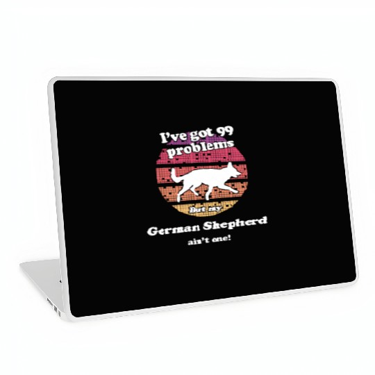 99 Problems But Dog Ain'T One Ger Laptop Skins