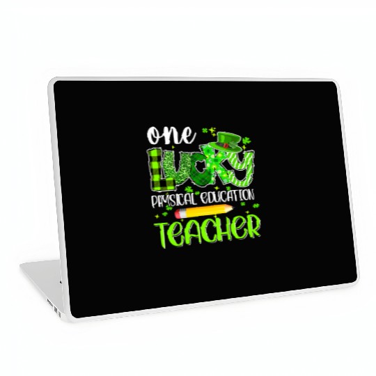 One Lucky Physical Education Teacher Pencil St Laptop Skins