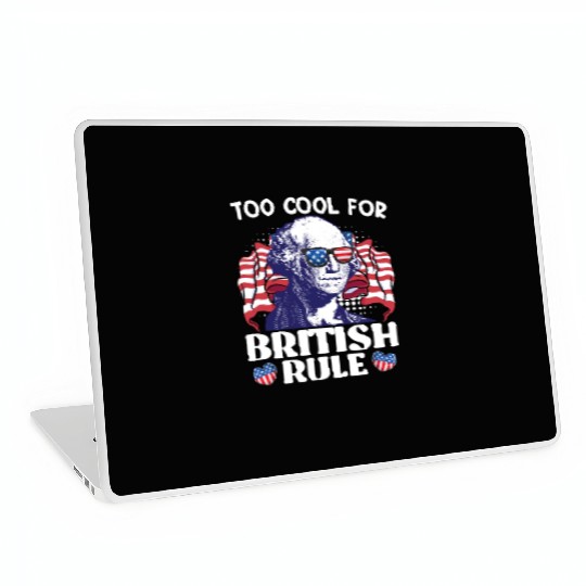 Too cool for British rule George Washington Laptop Skins