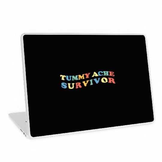 Stomach Ache Tummy Ache Survivor Laptop Skins