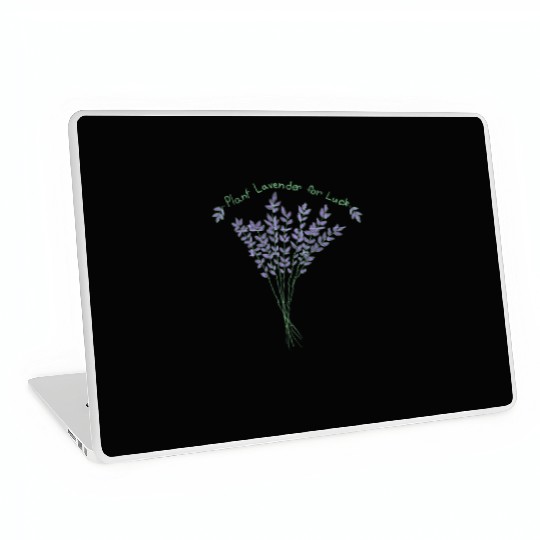 Plant Lavender For Luck Laptop Skins