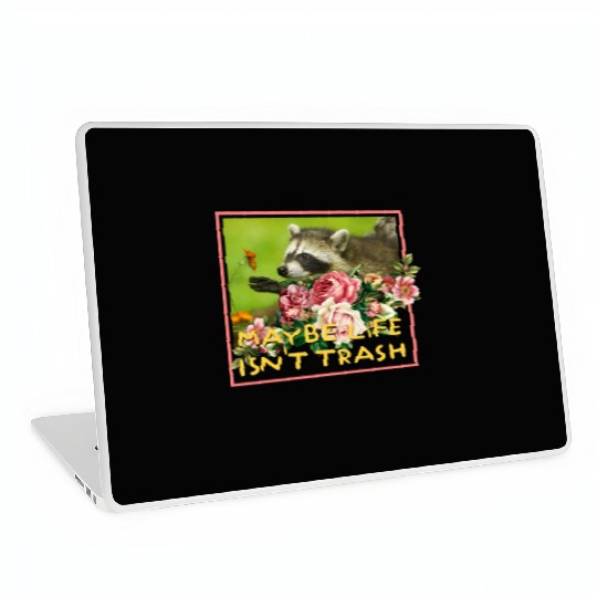 Maybe life isn't trash Vintage Floral Raccoon Laptop Skins