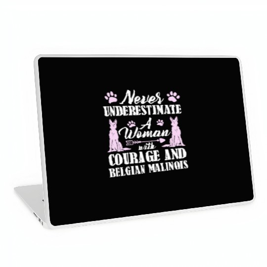 Never Underestimate Woman With Belgian Malinois Laptop Skins