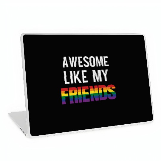 Awesome Like My friends Pride Rainbow flag Laptop Skins