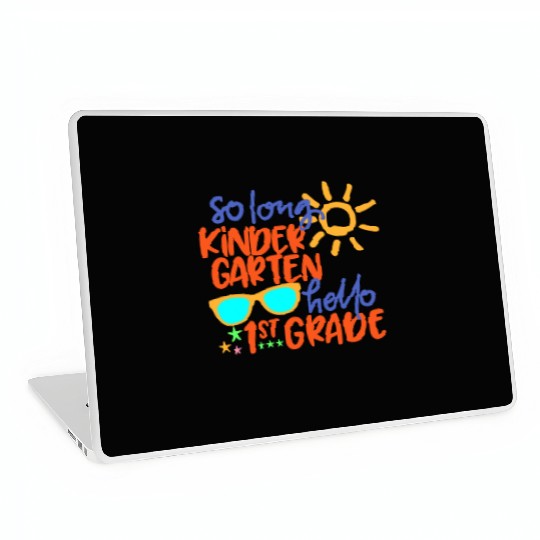 SO LONG KINDERGARTEN HELLO 1st GRADE Teacher Laptop Skins