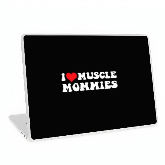 I Love Muscle Mommies Groovy I He Gym Laptop Skins