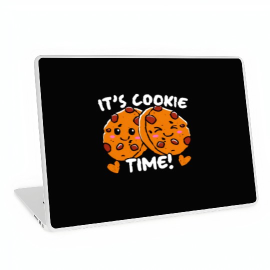 It'S Cookie Time Cookie Dealer Sweet Dessert Baker Laptop Skins