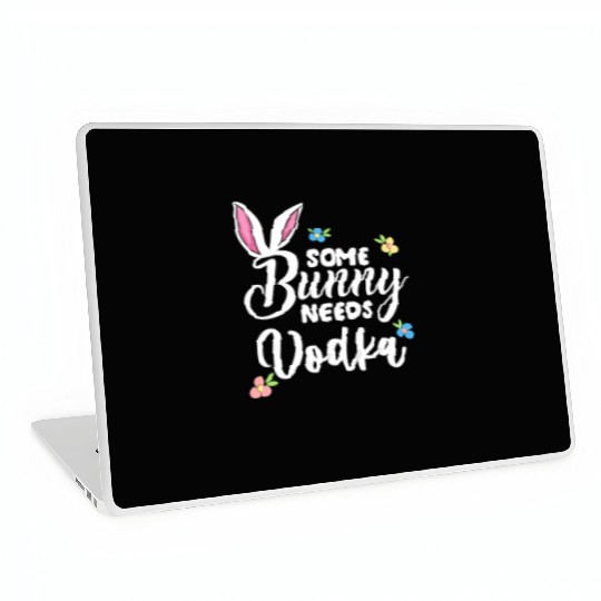 Some Bunny Needs Vodka Vodka Easter Alcohol Laptop Skins