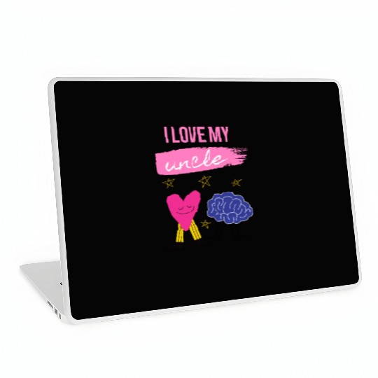 I Love My Uncle s Brain Laptop Skins