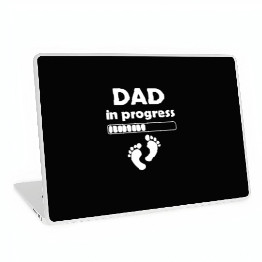 Dad In Progress - Daddy to be First Fathers Day Laptop Skins