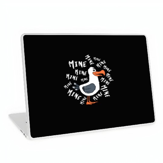 Mine Mine Mine Seagull Bird Beach Chicken Laptop Skins