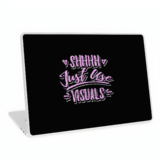 Shhh Just Use Visuals Special Education teacher Laptop Skins