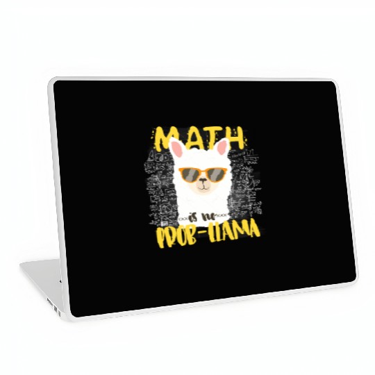 Math Is No Probllama Llama Alpaca Back To School C Laptop Skins