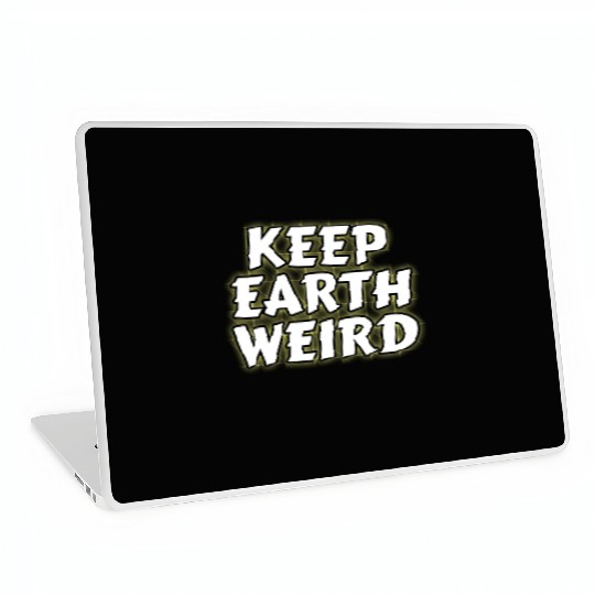 DESIGNKeep Earth Weird solid white humor Copy Laptop Skins