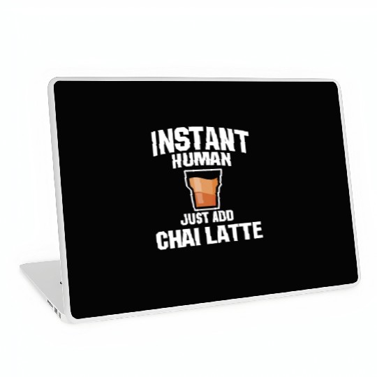 Chai Latte Lover Humor Laptop Skins