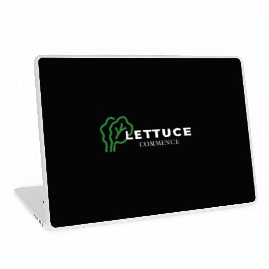 Lettuce Gardening Funny Saying Quote Laptop Skins
