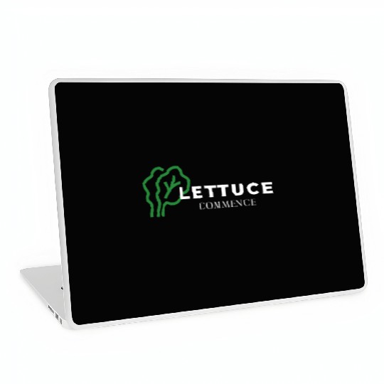 Lettuce Gardening Funny Saying Quote Laptop Skins