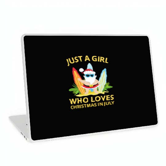 JUST A GIRL WHO LOVES CHRISTMAS IN JULY Laptop Skins