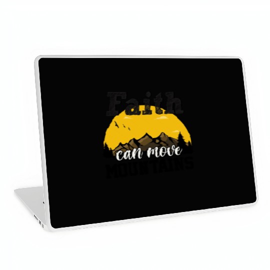 Faith Can Move Mountains Laptop Skins