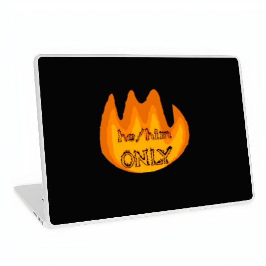 on fire: he/him only Laptop Skins