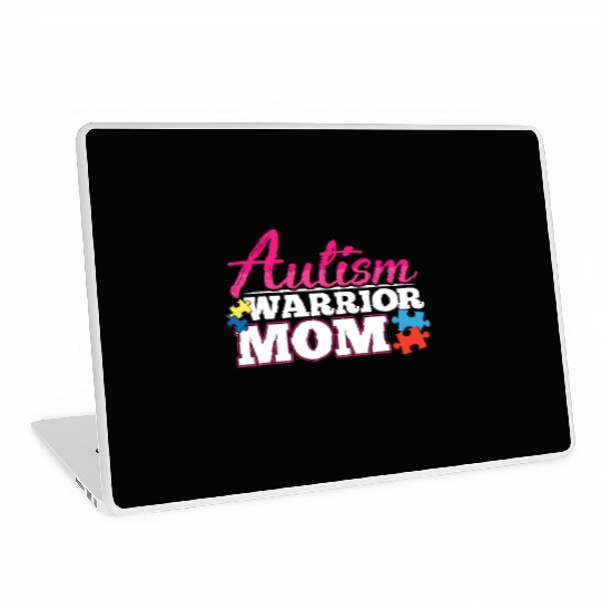 Autism Warrior Mom Autistic Advocate Laptop Skins