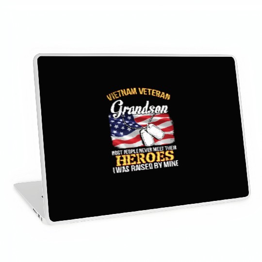 Vietnam Veteran Grandson People Never Meet Heroes Laptop Skins