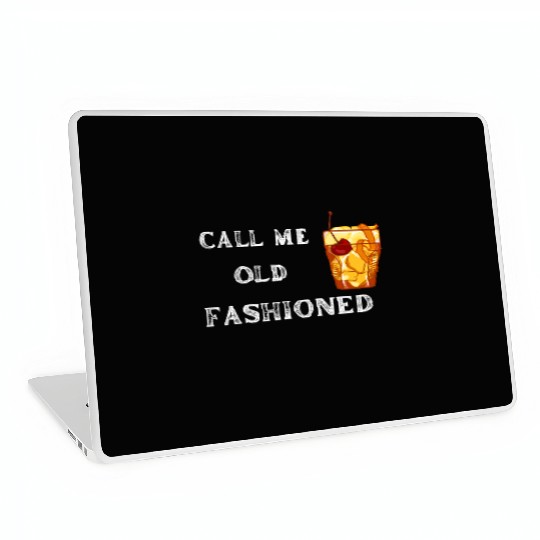 Call Me Old Fashioned Laptop Skins