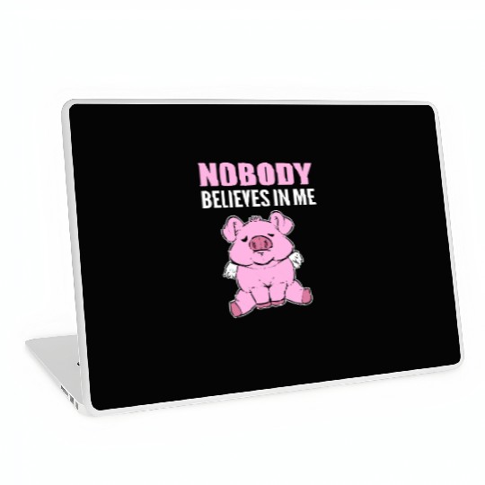 Nobody Believes Hopeful Person Gift Laptop Skins