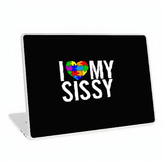 I Love My Sissy Laptop Skins