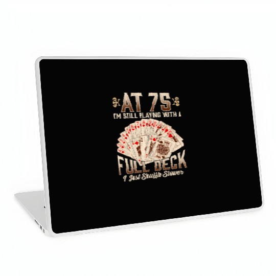 75th 75 Poker Playing Card Saying Laptop Skins