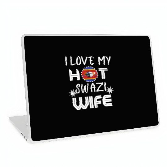 Funny I Love My Hot Eswatini Wife Husband Laptop Skins